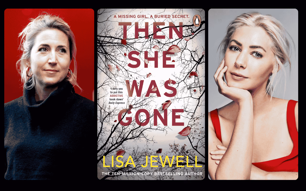 Then She Was Gone — Lisa Jewell novel and screenwriter Catherine Steadman